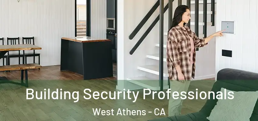  Building Security Professionals West Athens - CA