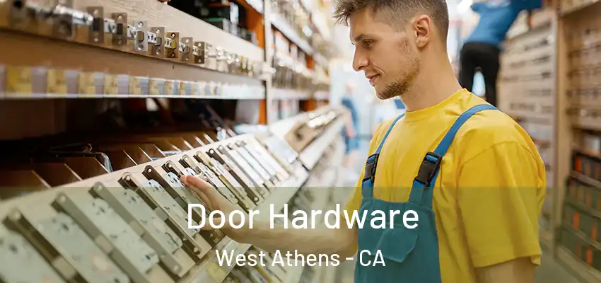  Door Hardware West Athens - CA