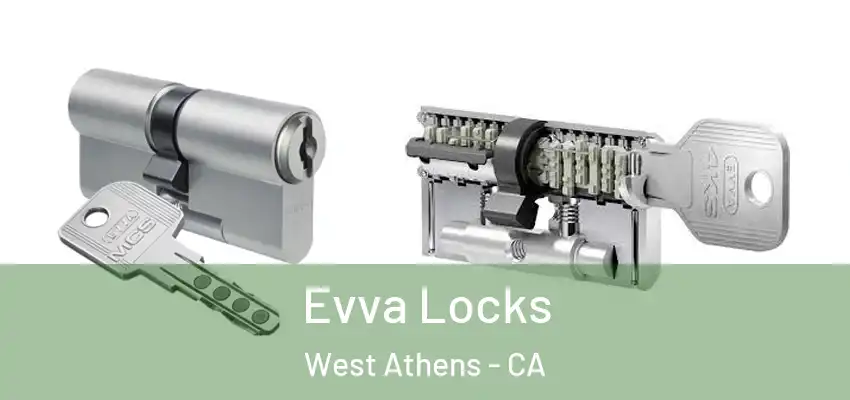  Evva Locks West Athens - CA