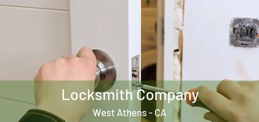  Locksmith Company West Athens - CA