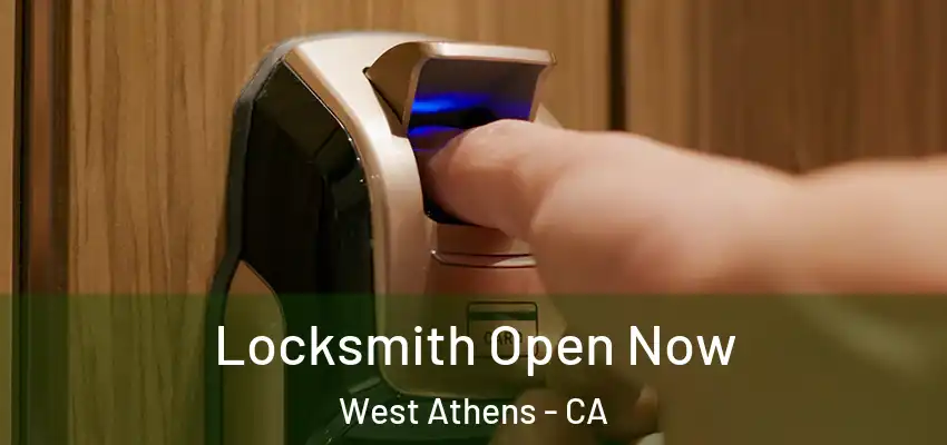  Locksmith Open Now West Athens - CA