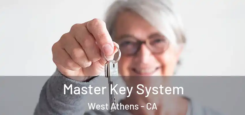  Master Key System West Athens - CA