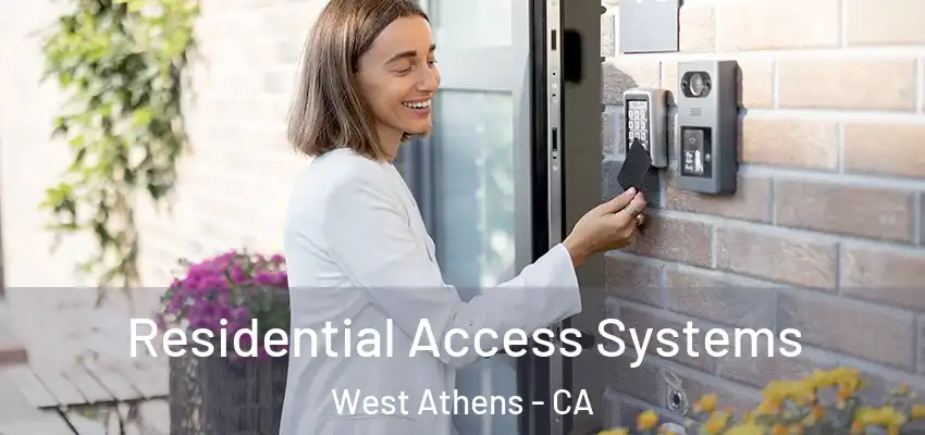  Residential Access Systems West Athens - CA