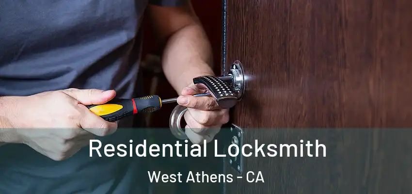  Residential Locksmith West Athens - CA