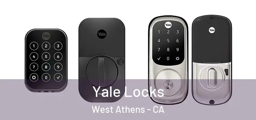 Yale Locks West Athens - CA